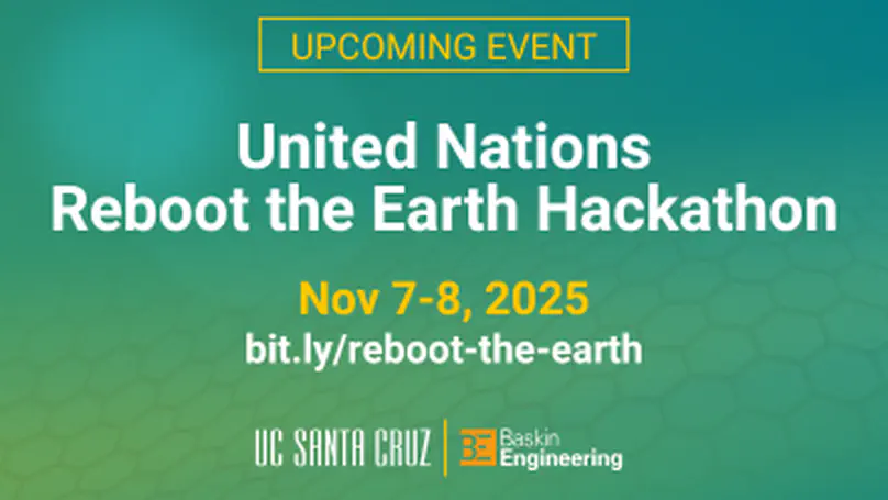 United Nation's Reboot The Earth Hackathon Comes to UC Santa Cruz
